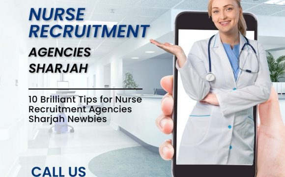 Nurse recruitment agencies Sharjah
